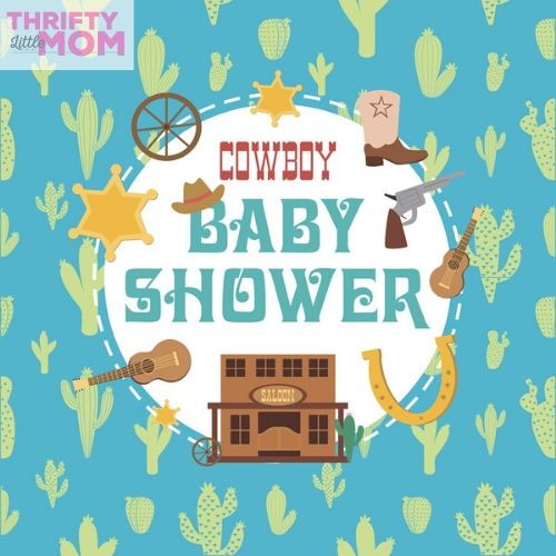 ideas for a cowboy baby shower theme