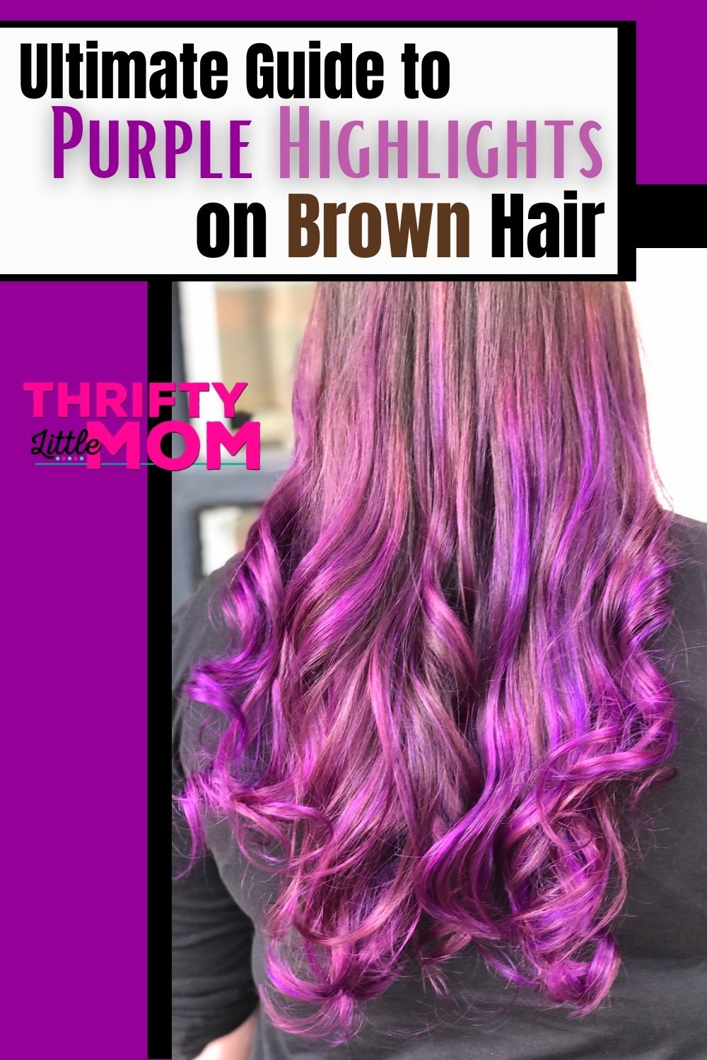 https://thriftylittlemom.com/wp-content/uploads/2021/03/Purple-Highlights-on-Brown-Hair.jpg